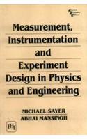 Measurement, Instrumentation And Experiment Design In Physics And Engineering