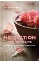 Meditation For Your Life