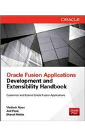 Oracle Fusion Applications Development and Extensibility Handbook
