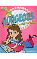 Be Gorgeous