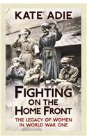 Fighting on the Home Front