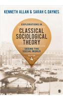 Explorations in Classical Sociological Theory