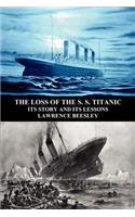 Loss of the S. S. Titanic