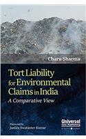 Tort Liability for Environment Claims in India: A Comparative View