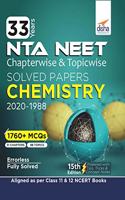 33 Years NEET Chapterwise & Topicwise Solved Papers CHEMISTRY (2020 - 1988) 15th Edition