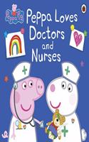 Peppa Pig: Peppa Loves Doctors and Nurses