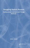 Designing Switch/Routers