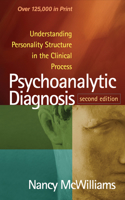 Psychoanalytic Diagnosis, Second Edition