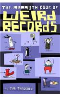 The Mammoth Book Of Weird Records