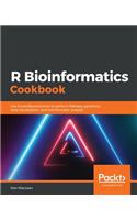 R Bioinformatics Cookbook