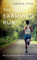 The Examined Run