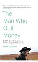 Man Who Quit Money