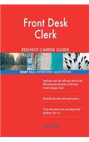 Front Desk Clerk RED-HOT Career Guide; 2587 REAL Interview Questions