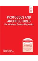 Protocols And Architectures For Wireless Sensor Networks