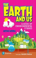 The Earth and Us: EVS Book by Pearson for Class 3