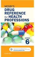 Mosby's Drug Reference for Health Professions