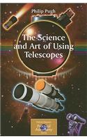 Science and Art of Using Telescopes