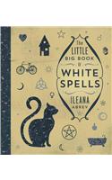 Little Big Book of White Spells