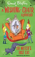 A Wishing-Chair Adventure: The Witch's Lost Cat (Blyton Young Readers)