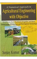 A Numerical Approach in Agricultural Engineering with Objective