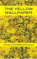 The Yellow Wallpaper