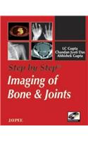 Step by Step: Imaging of Bone and Joints