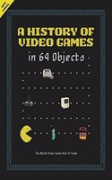 History of Video Games in 64 Objects