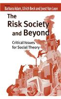 Risk Society and Beyond