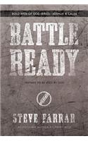 Battle Ready: Prepare to Be Used by God