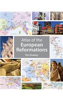 Atlas of the European Reformations