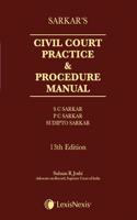 Sarkarâ€™s Civil Court Practice & Procedure Manual