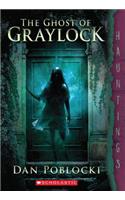 Ghost of Graylock (a Hauntings Novel)