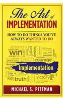 Art of Implementation