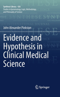 Evidence and Hypothesis in Clinical Medical Science