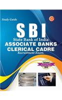 Study Guide SBI ASSOCIATE BANKS CLERICAL CADRE Recruitment Exam