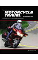 The Essential Guide to Motorcycle Travel, 2nd Edition