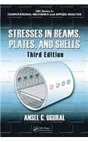 Stresses in Beams, Plates, and Shells