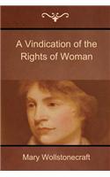 Vindication of the Rights of Woman