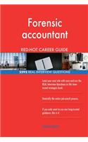 Forensic accountant RED-HOT Career Guide; 2592 REAL Interview Questions