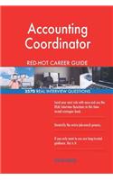 Accounting Coordinator RED-HOT Career Guide; 2570 REAL Interview Questions