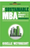 The Sustainable Mba: The Manager'S Guide To Green Business