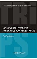 N=2 Supersymmetric Dynamics for Pedestrians