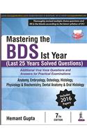 MASTERING THE BDS IST YEAR (LAST 25 YEARS SOLVED QUESTION)