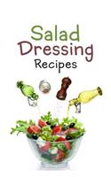 Salad Dressing Recipes