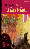 Celebrating the Lantern Festival