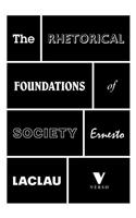 Rhetorical Foundations Of Society