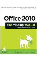 Office 2010: The Missing Manual