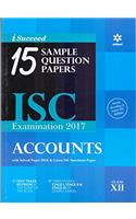 i-Succeed 15 Question Sample Papers ISC Examination 2017 Accounts