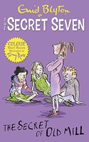 Secret Seven Colour Short Stories: The Secret of Old Mill