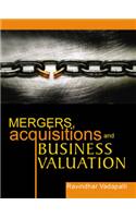 Mergers, Acquisitions and Business Valuation